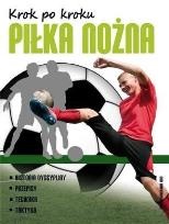 Okładka książki Krok po kroku Piłka nożna