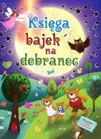 Okładka książki Księga bajek na dobranoc