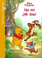 Okładka książki Kubuś i Przyjaciele - Nie ma jak dom