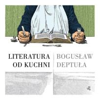 Okładka książki Literatura od kuchni