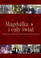 Okładka książki Magdulka i cały świat. Rozmowa biograficzna...