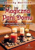 Okładka książki Magiczna pani domu. Współczesne zaklęcia...