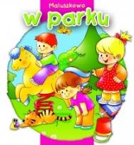 Okładka książki Maluszkowo. W parku