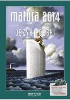 Okładka książki Matura 2014 Język Polski Testy i Arkusze OPERON