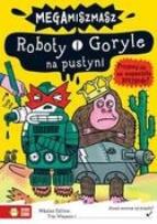 Okładka książki Megamiszmasz. Roboty i Goryle na pustyni