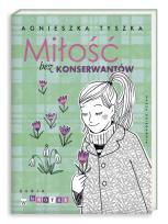 Okładka książki Miłość bez konserwantów