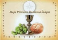Okładka książki Moja Pierwsza Komunia Święta