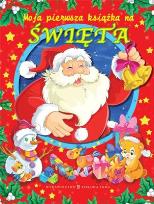 Okładka książki Moja pierwsza książka na święta
