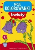 Okładka książki Moje kolorowanki. Kwiaty