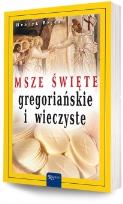 Okładka książki Msze Święte gregoriańskie i wieczyste