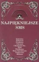 Okładka książki Najpiękniejsze SMS