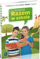 Okładka książki Nasze Razem w szkole SP 2 cz. 9 podr z ćw. WSiP