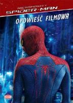 Okładka książki Niesamowity Spider-Man Opowieść filmowa
