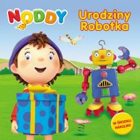 Okładka książki Noddy. Urodziny robotka