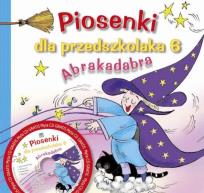 Okładka książki Piosenki dla przedszkolaka 6 Abrakadabra