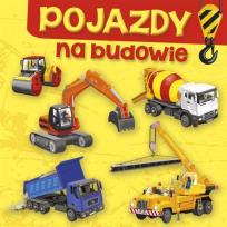 Okładka książki Pojazdy. Na budowie