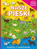 Okładka książki Ponad 300 naklejek. Nasze pieski.