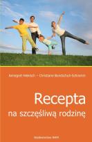 Okładka książki Recepta na szczęśliwą rodzinę