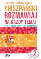 Okładka książki Rozmawiaj na każdy temat - Język hiszpański 2