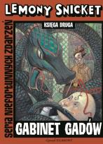 Okładka książki Seria niefortunnych zdarzeń 2 - Gabinet gadów