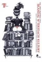 Okładka książki Skandal w tekstach kultury tom 2