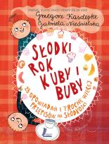 Okładka książki Słodki rok Kuby i Buby