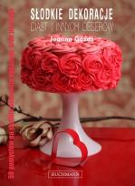 Okładka książki Słodkie dekoracje ciast i innych deserów