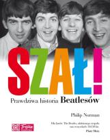 Okładka książki Szał! Prawdziwa historia Beatlesów