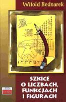Okładka książki Szkice o liczbach, funkcjach i figurach