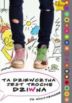 Okładka książki Ta dziewczyna jest trochę dziwna