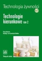Okładka książki Technol. żywności cz.3 - Technologie kierunkowe T2