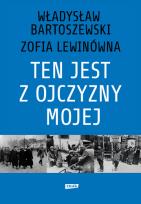 Okładka książki Ten jest z ojczyzny mojej Polacy z pomocą Żydom 1939–1945