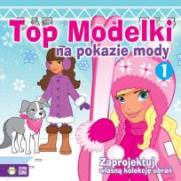 Okładka książki Top Modelki na pokazie mody cz. 1