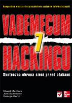 Okładka książki Vademecum hackingu. Skuteczna obrona sieci przed..