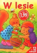 Okładka książki W lesie - Kolorowanka z naklejkami