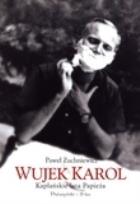 Okładka książki Wujek Karol. Kapłańskie lata Papieża wyd. 2011