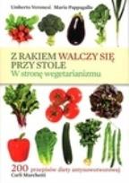 Okładka książki Z rakiem walczy się przy stole  