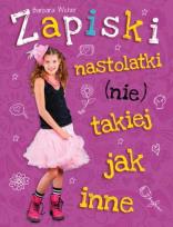 Okładka książki Zapiski nastolatki (nie) takiej jak inne w.2014