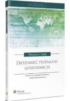 Okładka książki Zrozumieć przemiany gospodarcze
