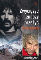 Okładka książki Zwyciężyć znaczy przeżyć. 20 lat później