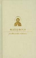 Okładka książki Bliżej Boga. Modlitewnik rodzinny DiKŚW