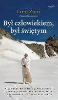 Okładka książki Był człowiekiem, był świętym