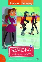 Okładka książki Czytamy bez mamy - Szkoła na końcu świata...