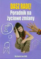 Okładka książki Dasz radę Poradnik na życiowe zmiany