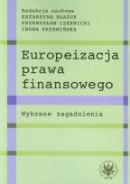 Okładka książki Europeizacja prawa finansowego