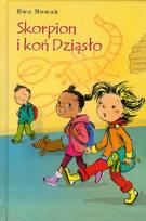 Okładka książki Ewa Nowak. Skorpion i koń Dziąsło