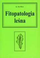 Okładka książki Fitopatologia leśna