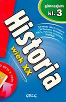 Okładka książki Historia GIM 3 Ściąga - Wiek XX GREG