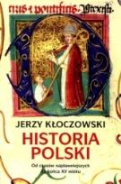 Okładka książki Historia Polski. Od czasów najdawn. do końca XV w.