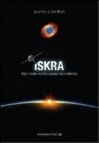 Okładka książki Iskra. Bóg i nauka współczującego wszechświata